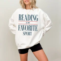 Reading Is My Favorite Sport Sweatshirt