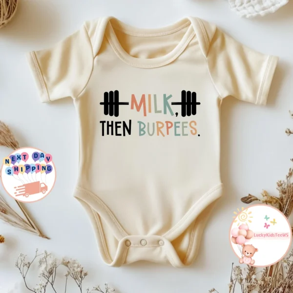 Milk Then Burpees Baby Onesie