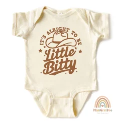 It's Alright To Be Little Bitty Onesie