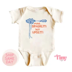 More Spaghetti Less Upsetti Onesie